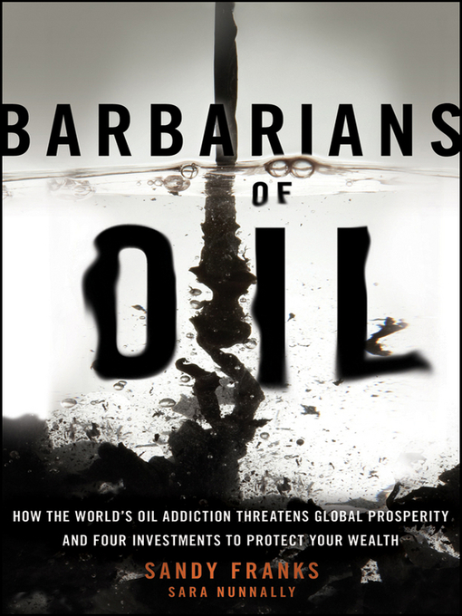 Title details for Barbarians of Oil by Sandy Franks - Available